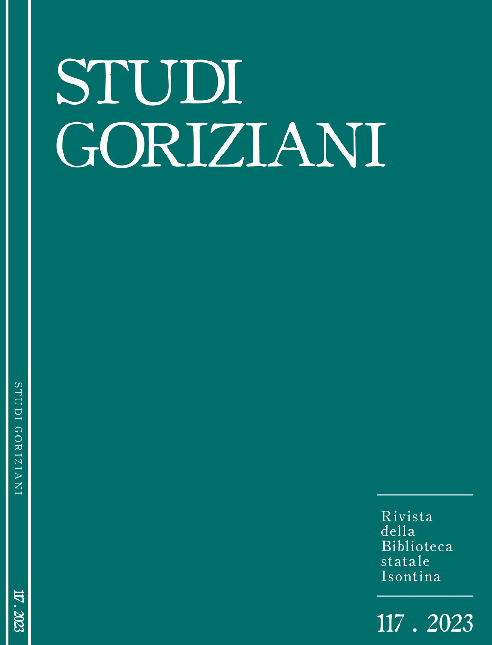 Studi Goriziani. Rivista della Biblioteca Statale Isontina. Ediz. italiana, inglese e sloveno (2023). Vol. 117