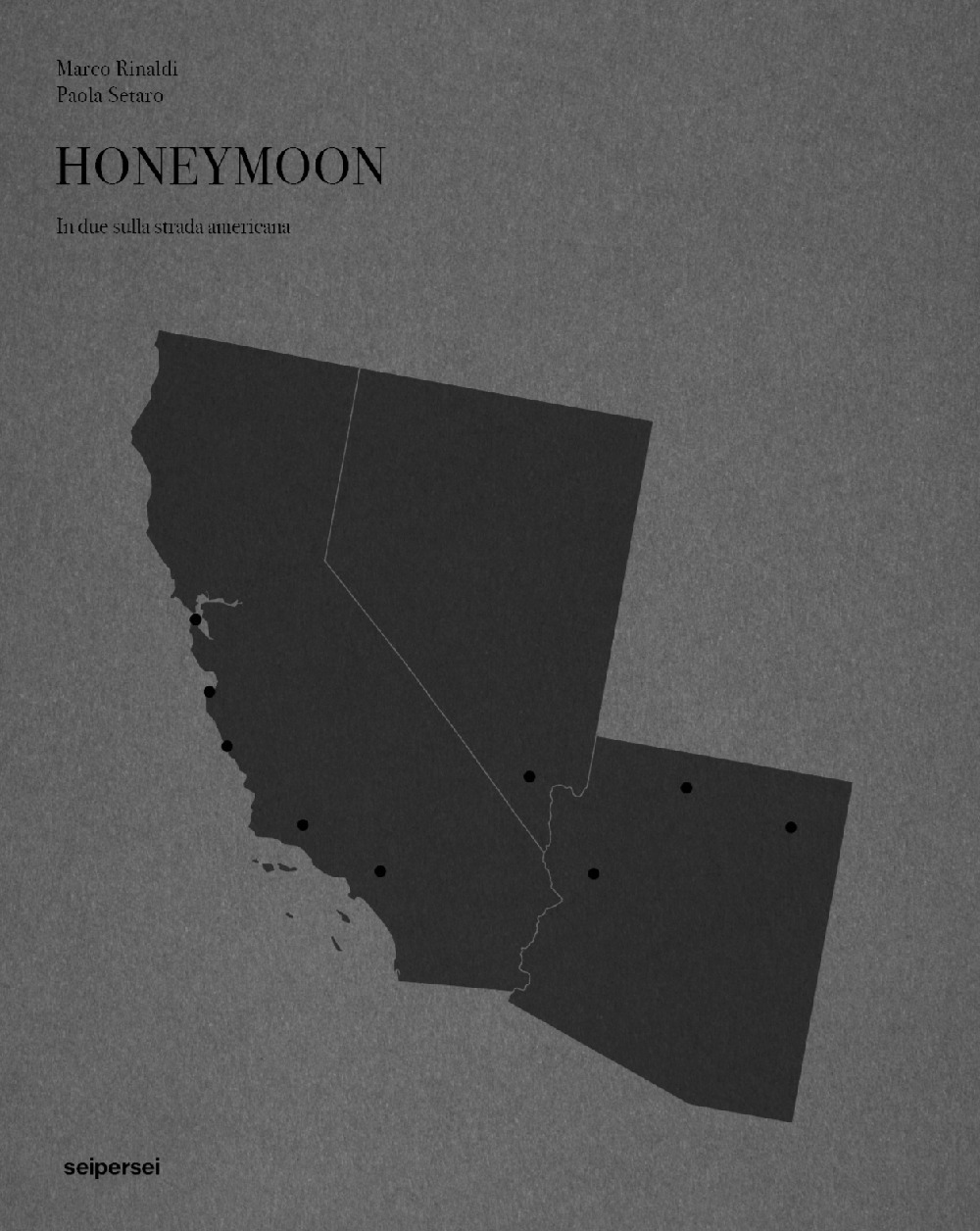 Honeymoon. In due sulla strada americana. Ediz. italiana e inglese