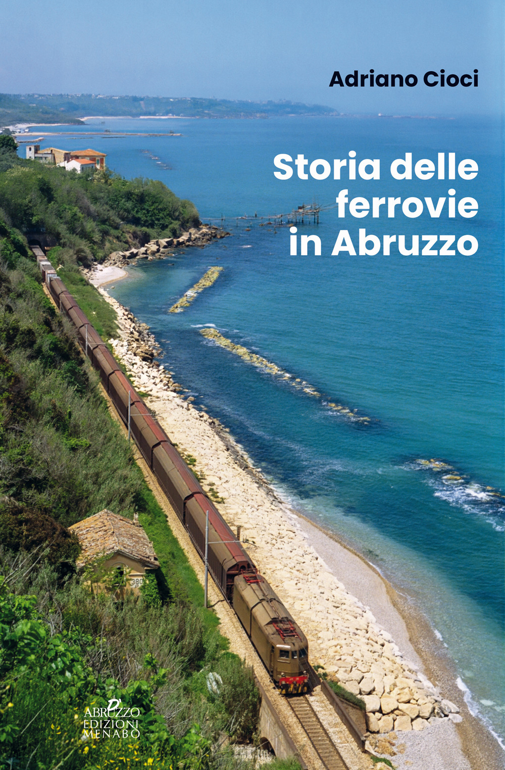 Storia delle ferrovie in Abruzzo