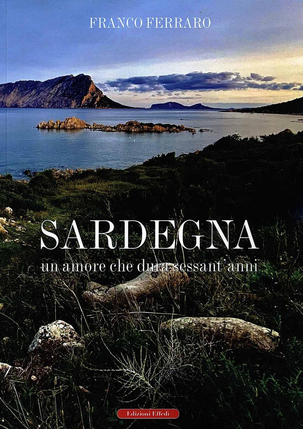 Sardegna. Un amore che dura sessant'anni
