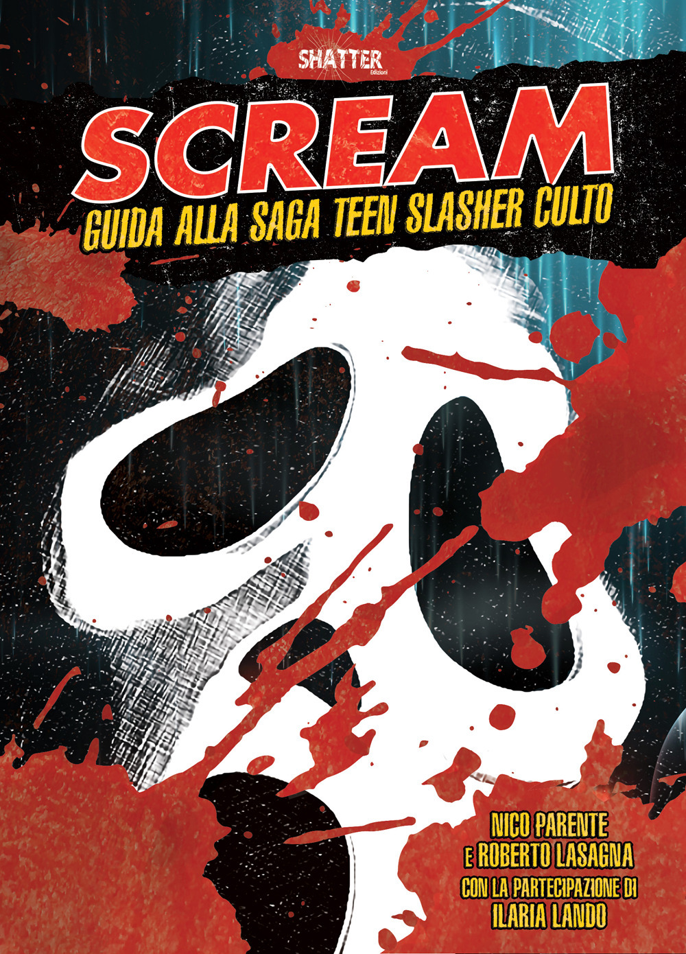 Scream. Guida alla saga teen slasher culto