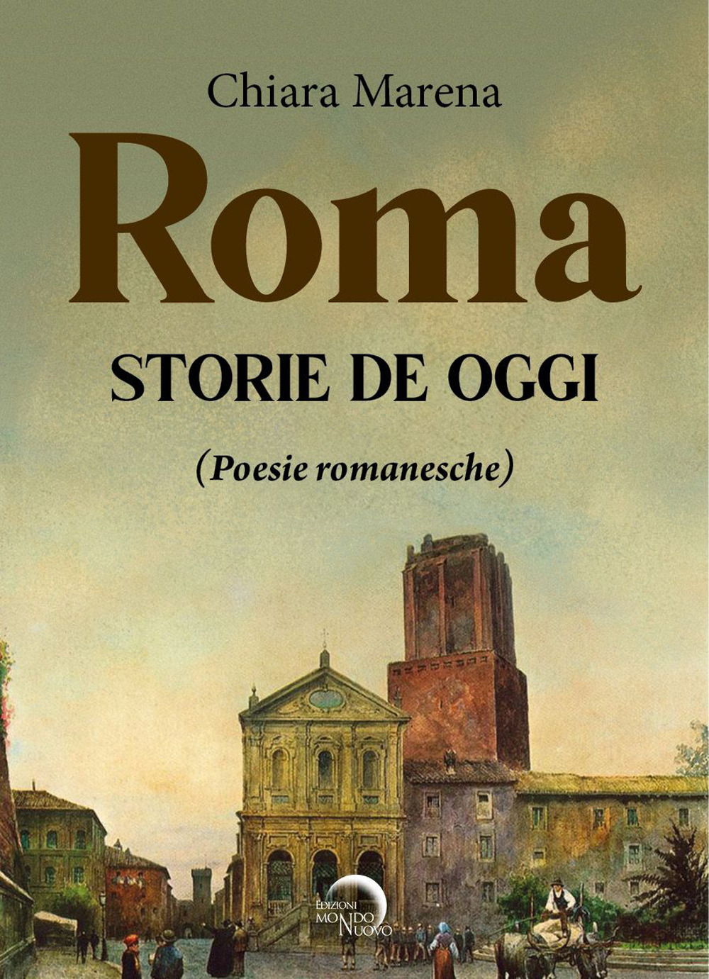 Roma. Storie de oggi (poesie romanesche)