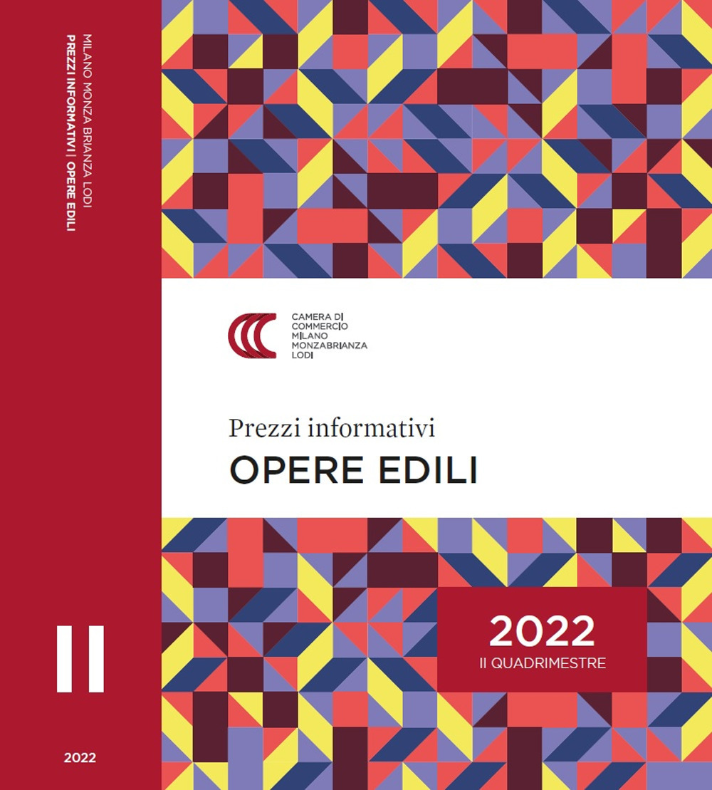 Prezzi informativi delle opere edili. Secondo quadrimestre 2022
