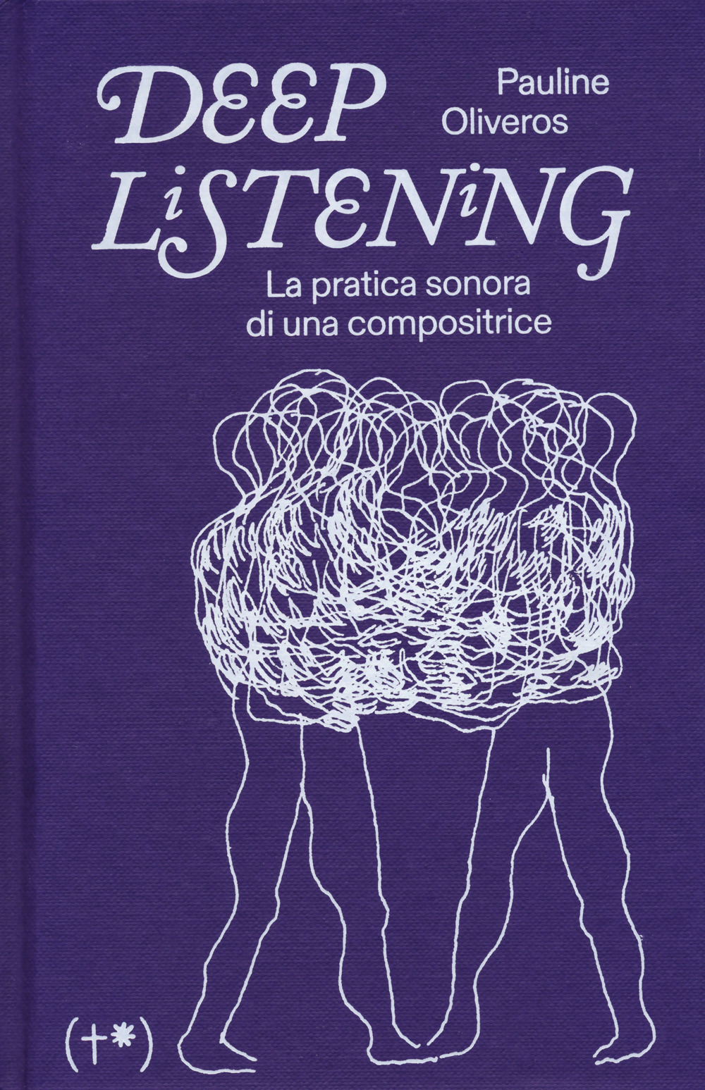 Deep listening. La pratica sonora di una compositrice