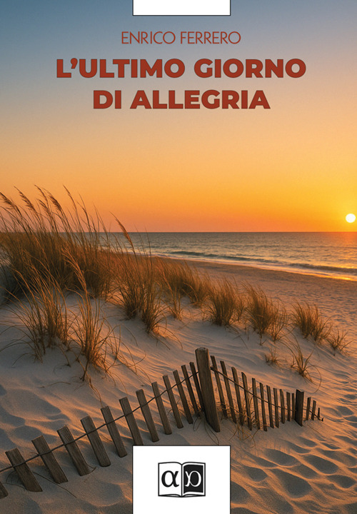 L'ultimo giorno di allegria