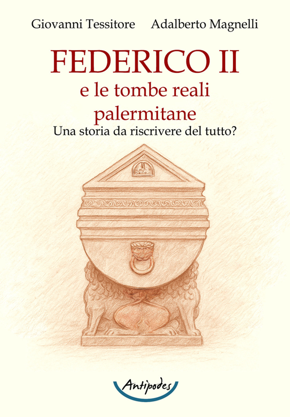 Federico II e le tombe reali palermitane. Una storia da riscrivere del tutto?