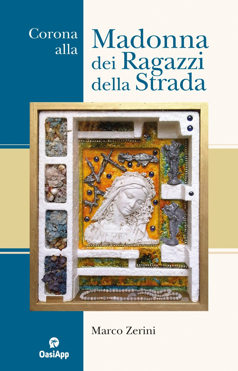 Corona alla Madonna dei ragazzi della strada