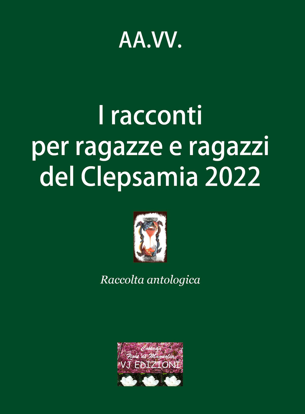 I racconti per ragazze e ragazzi del Clepsamia 2022