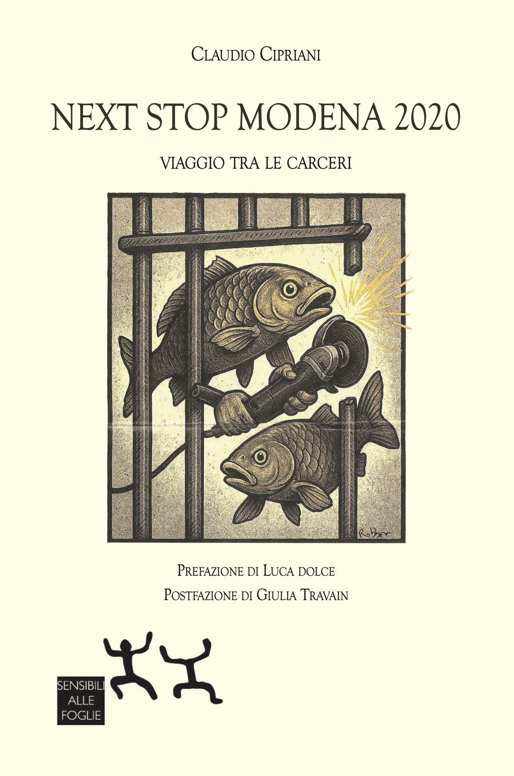 Next stop Modena 2020. Viaggio tra le carceri