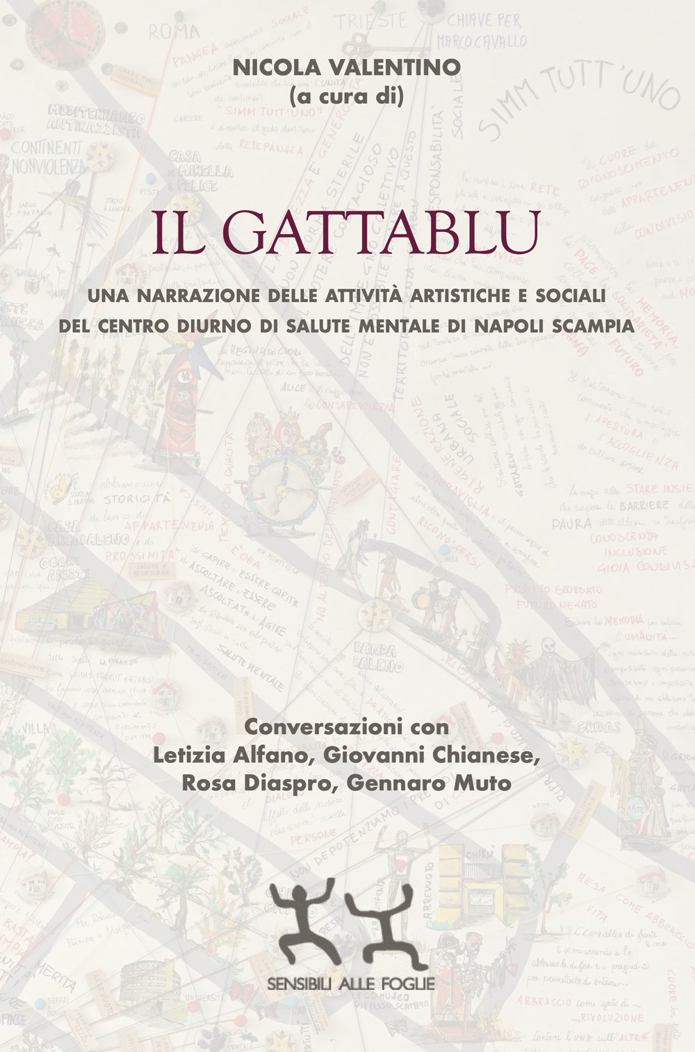 Il gattablu. Una narrazione delle attività artistiche e sociali del centro diurno di salute mentale di Napoli Scampia