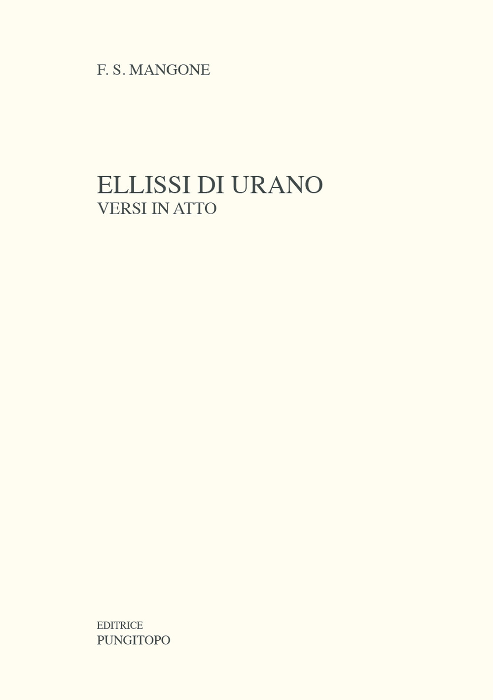 Ellissi di Urano. Versi in atto