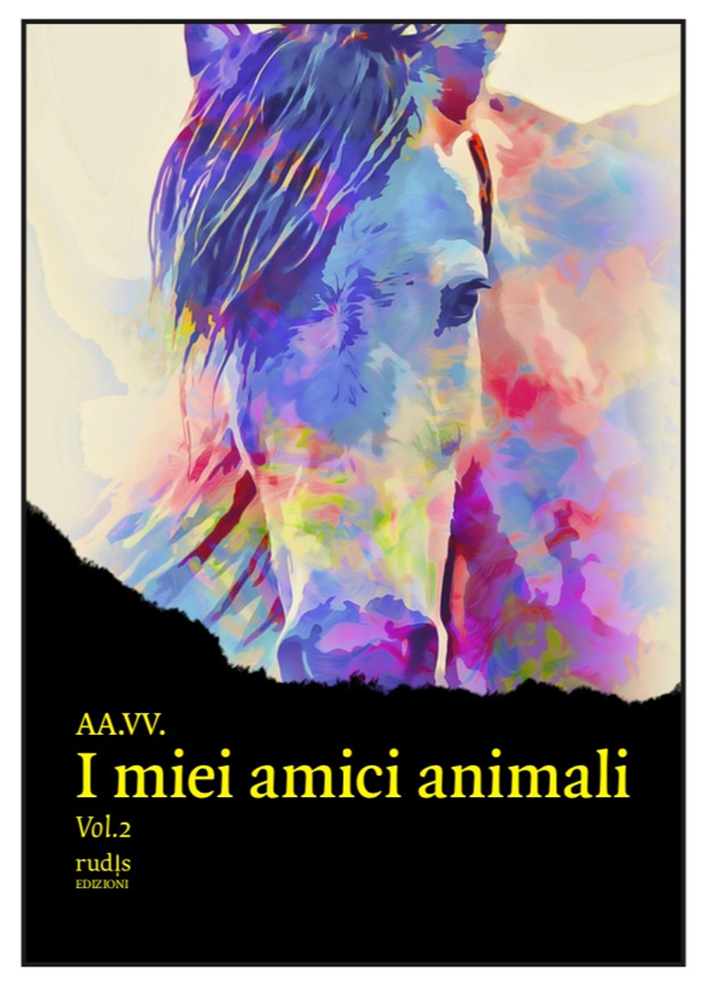 I miei amici animali. Vol. 2