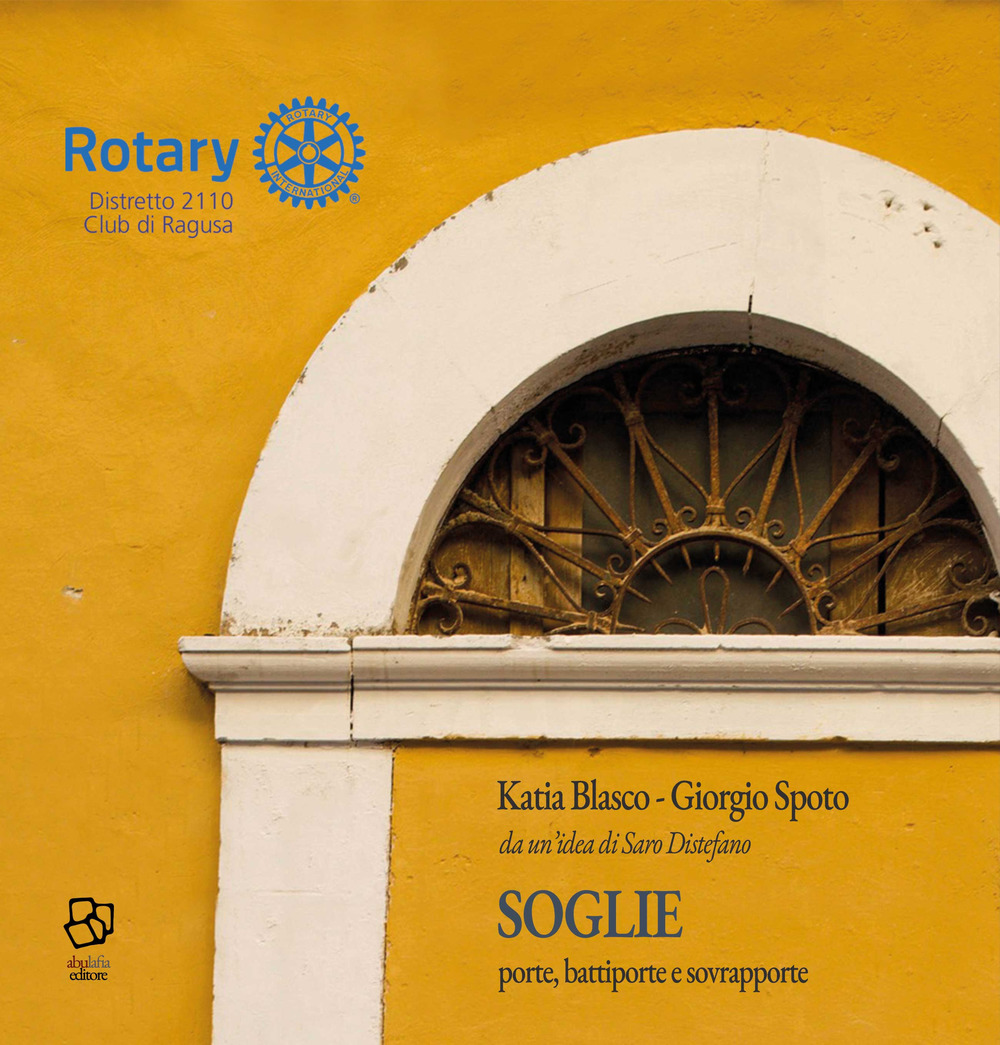Soglie. Porte, battiporte e sovrapporte