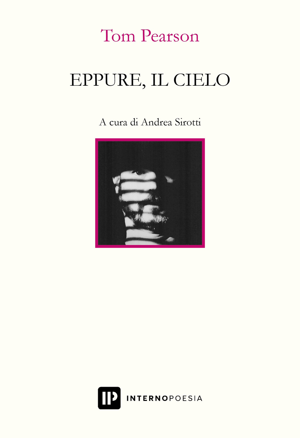 Eppure, il cielo. Testo inglese a fronte. Ediz. bilingue