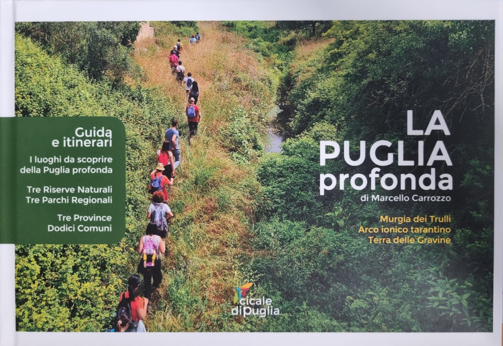 La Puglia profonda
