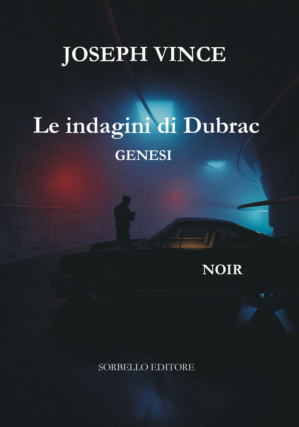 Le indagini di Dubrac. Genesi. Ediz. integrale
