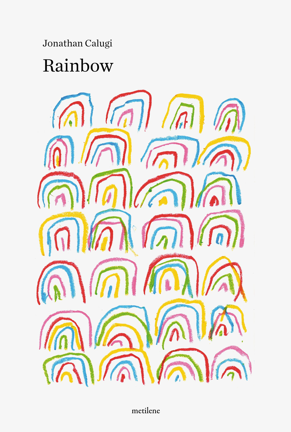 Rainbow. Ediz. illustrata