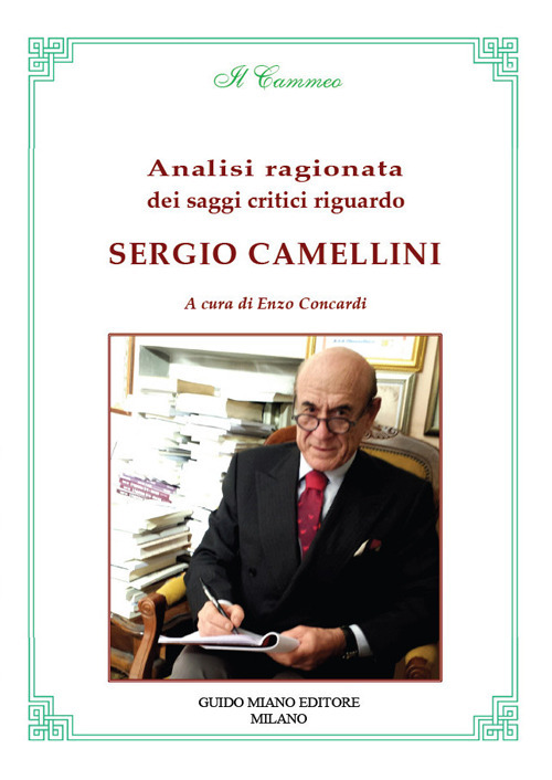 Analisi ragionata dei saggi critici riguardo Sergio Camellini