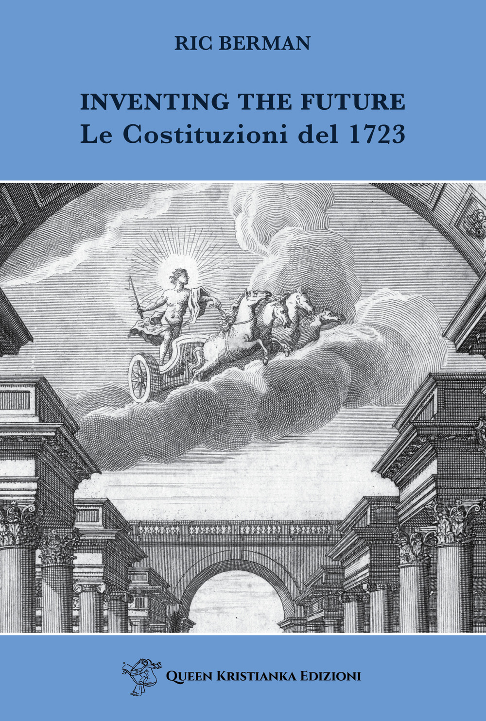 Inventing the future. Le Costituzioni del 1723