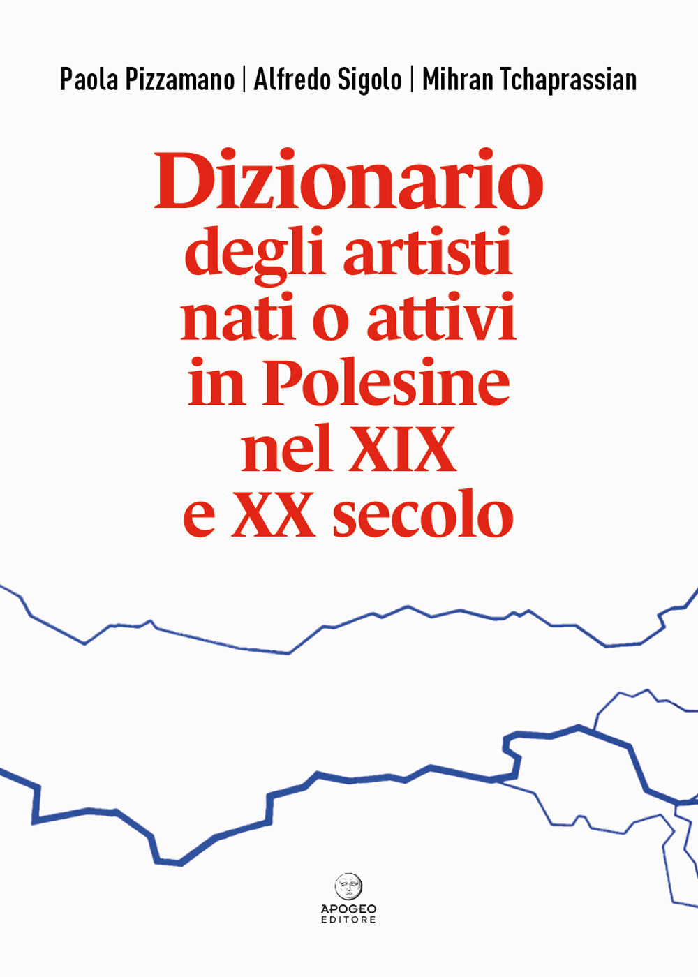 Dizionario degli artisti nati o attivi in Polesine nel XIX e XX secolo