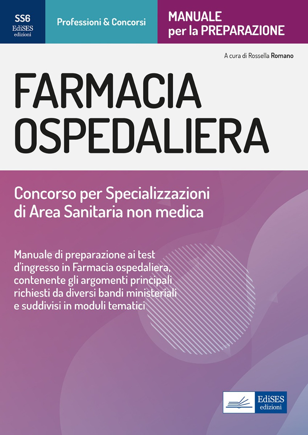 Farmacia ospedaliera. Manuale per la preparazione