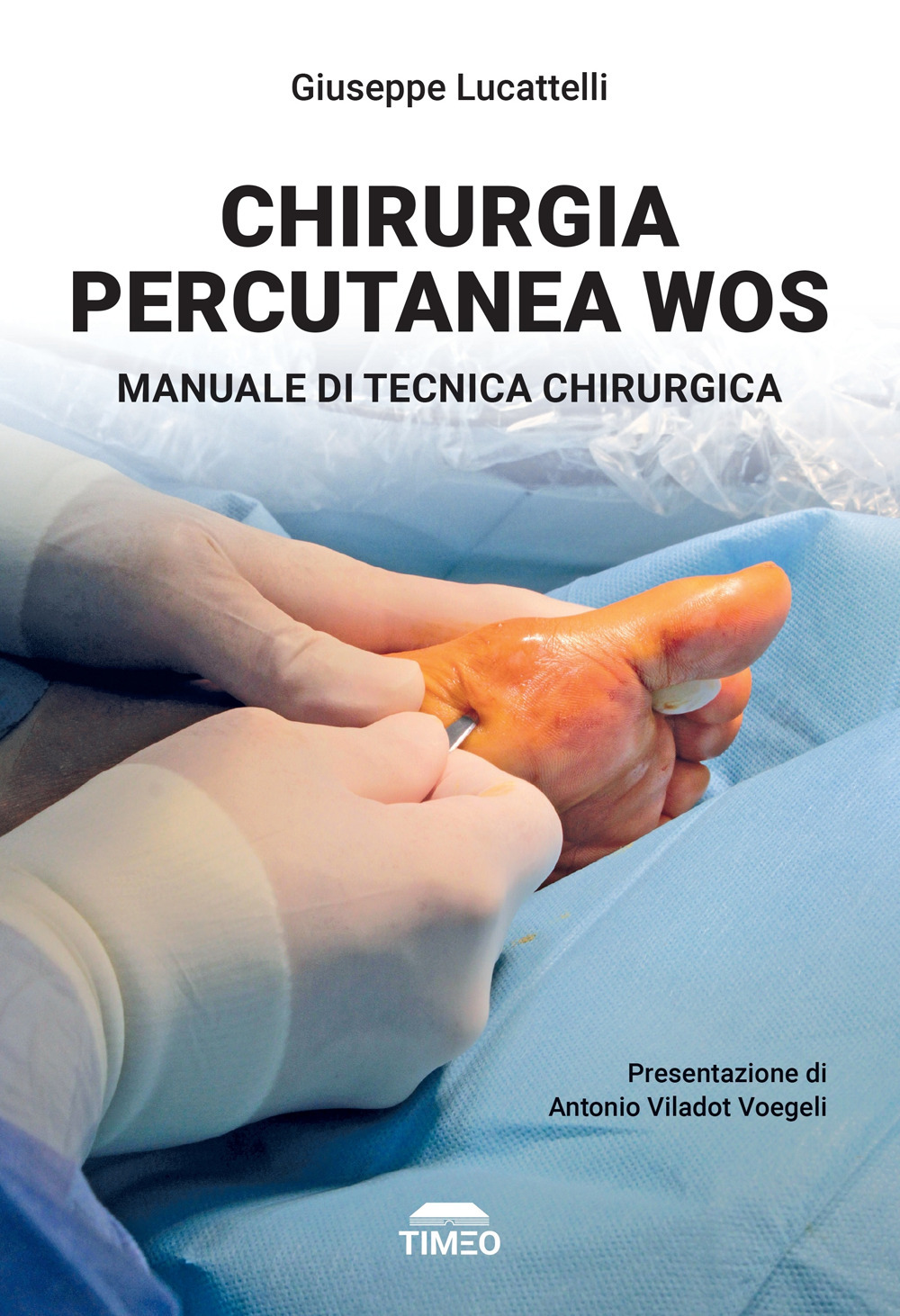 Chirurgia percutanea WOS. Manuale ti tecnica chirurgica