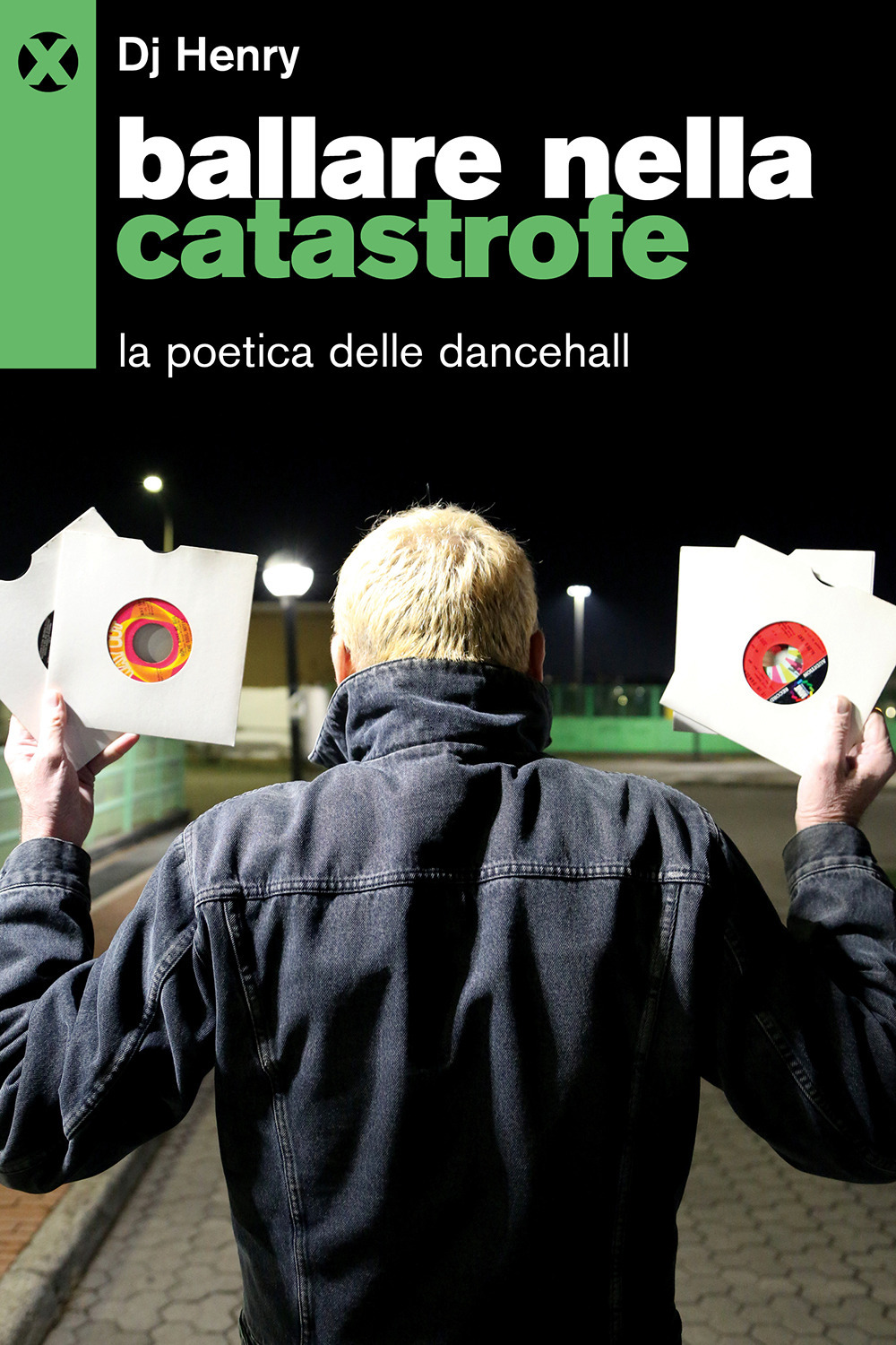 Ballare nella catastrofe. La poetica del dancehall