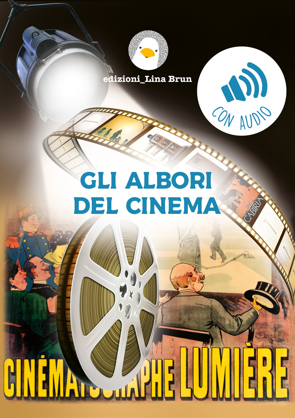 Gli albori del cinema. Con Audio