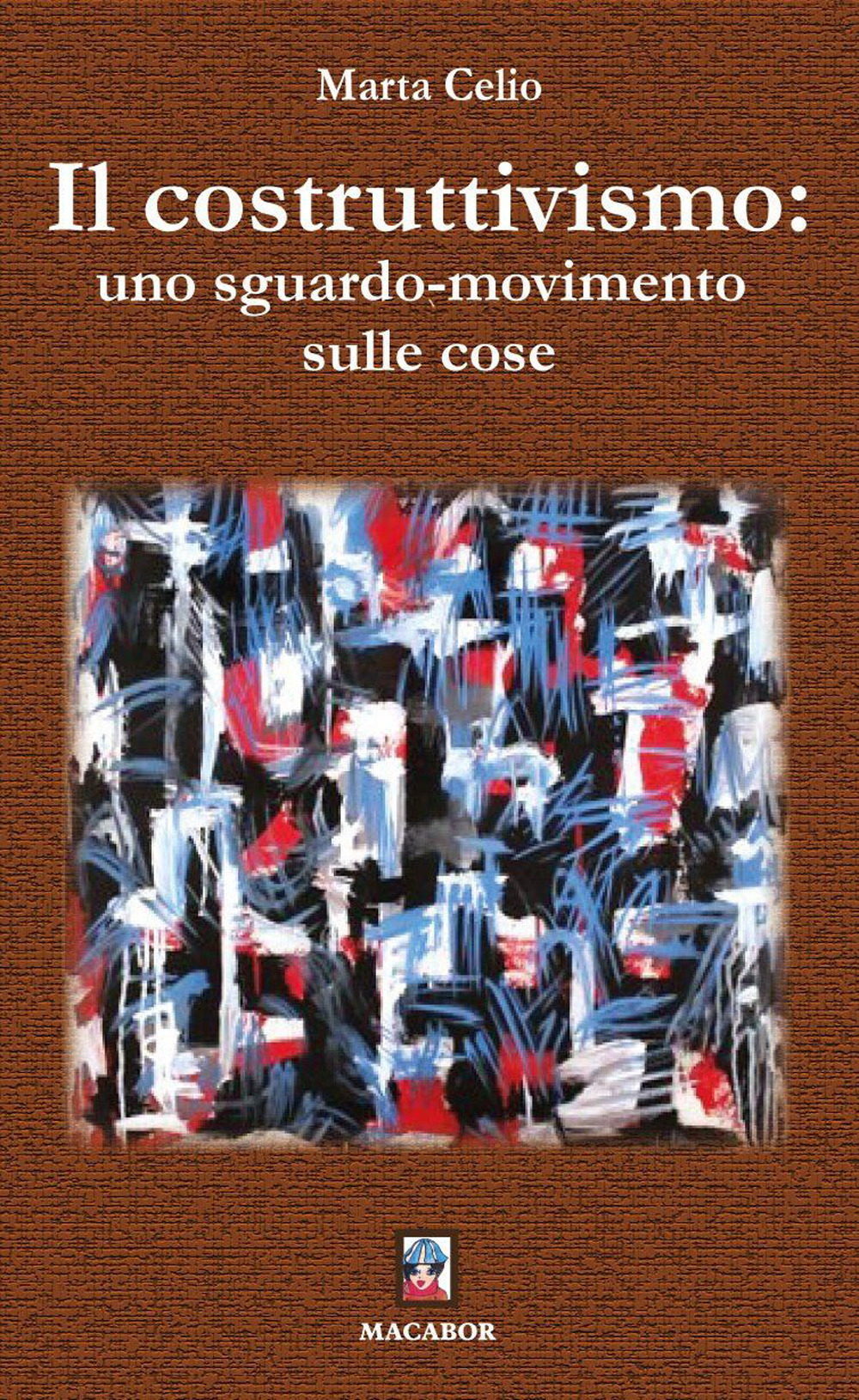 Il costruttivismo: uno sguardo-movimento sulle cose