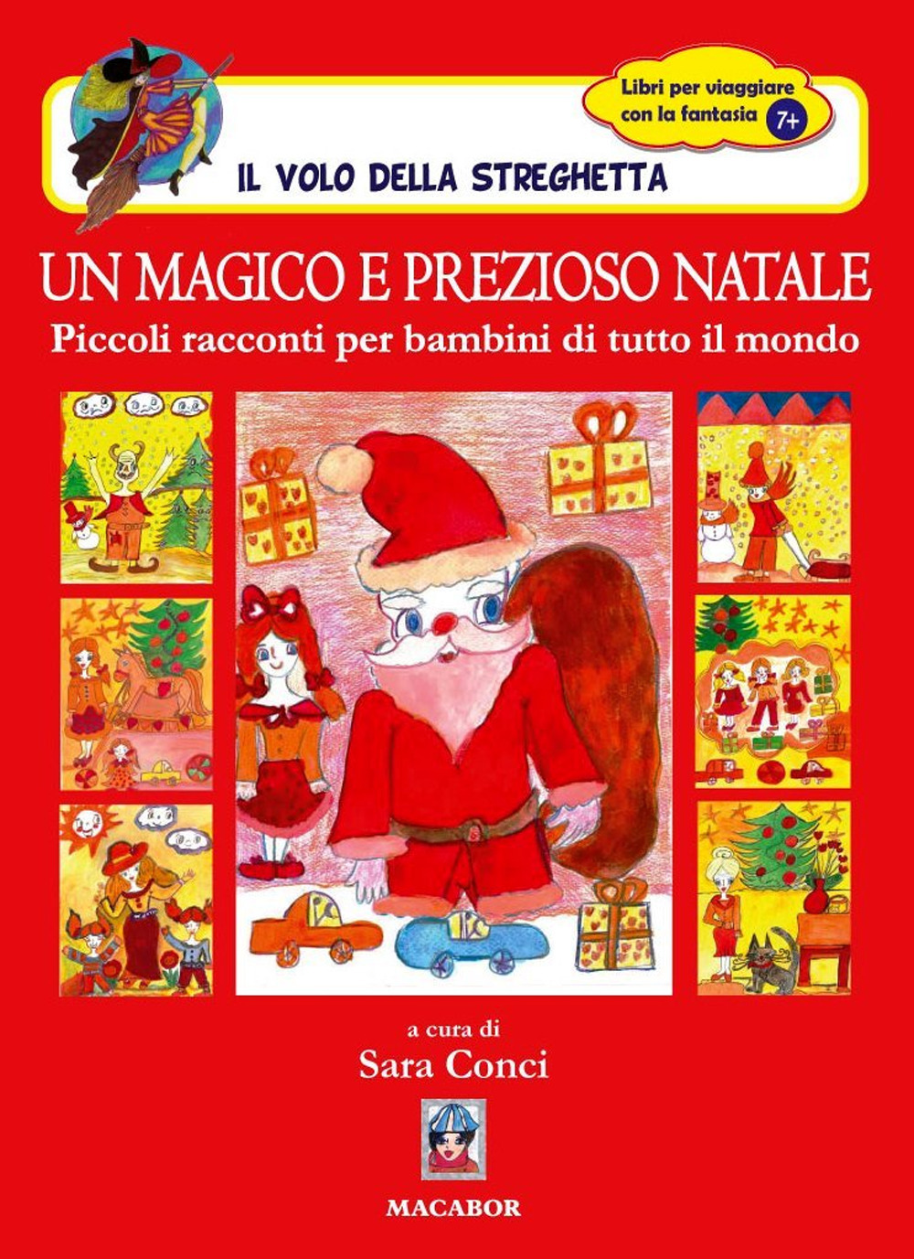 Un magico e prezioso Natale. Piccoli racconti per bambini di tutto il mondo