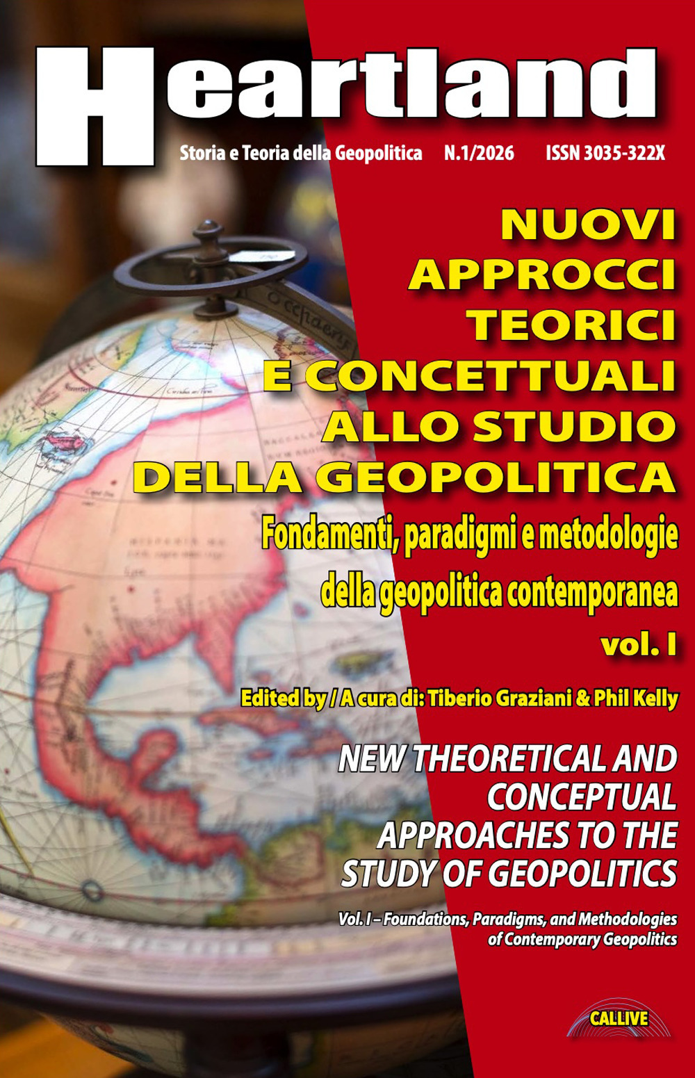 Nuovi approcci teorici e concettuali allo studio della geopolitica. Ediz. multilingue. Vol. 1: Fondamenti, paradigmi e metodologie della geopolitica contemporanea