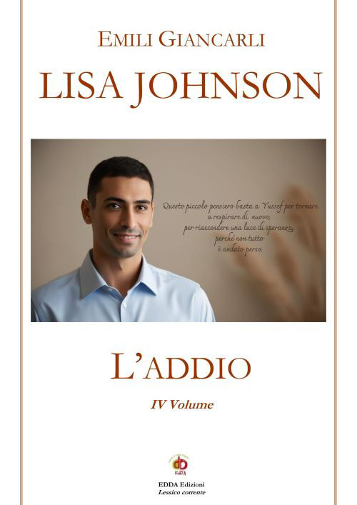 Lisa Johnson. L'addio. Vol. 4
