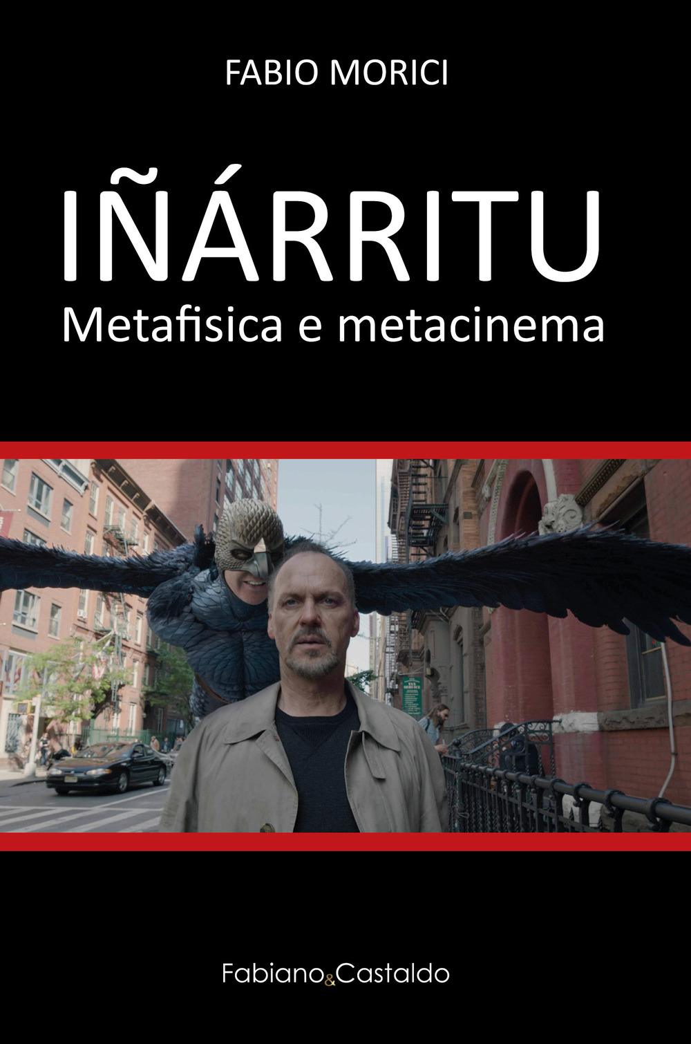 Iñárritu. Metafisica e metacinema