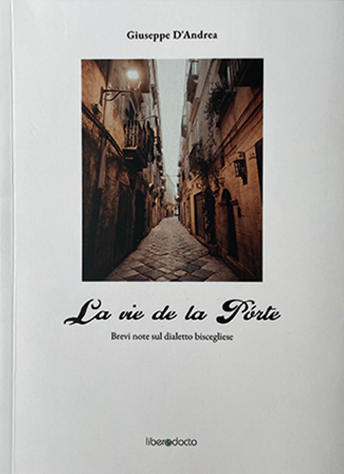 La vie de la porte. Brevi note sul dialetto biscegliese