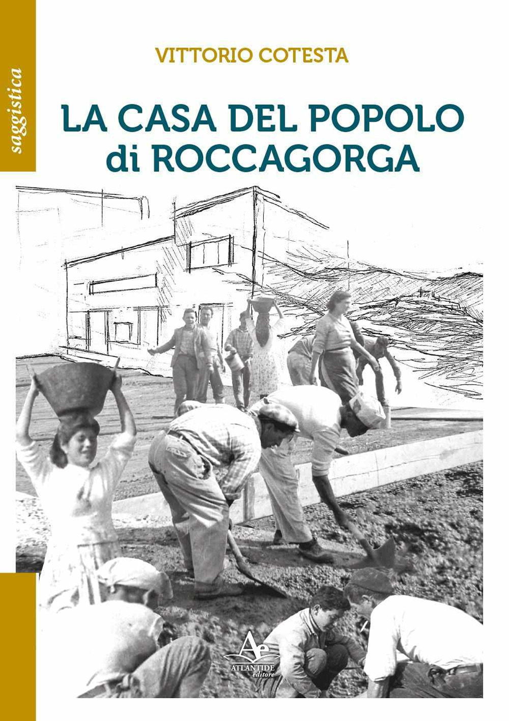 La casa del popolo di Roccagorga