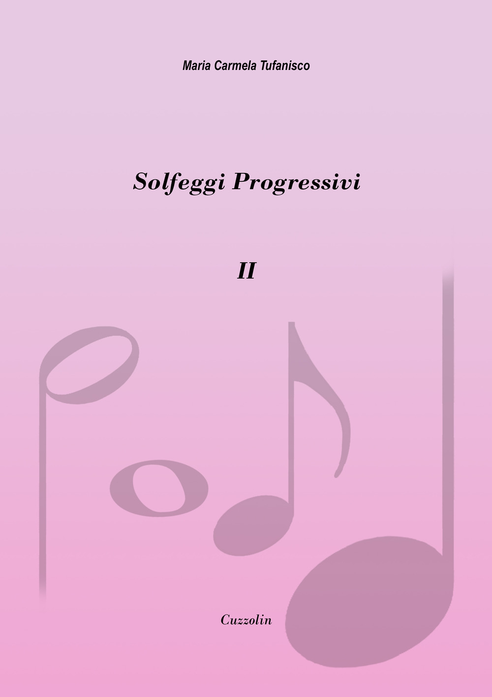 Solfeggi progressivi. Vol. 2: 20 solfeggi progressivi nella doppia chiave