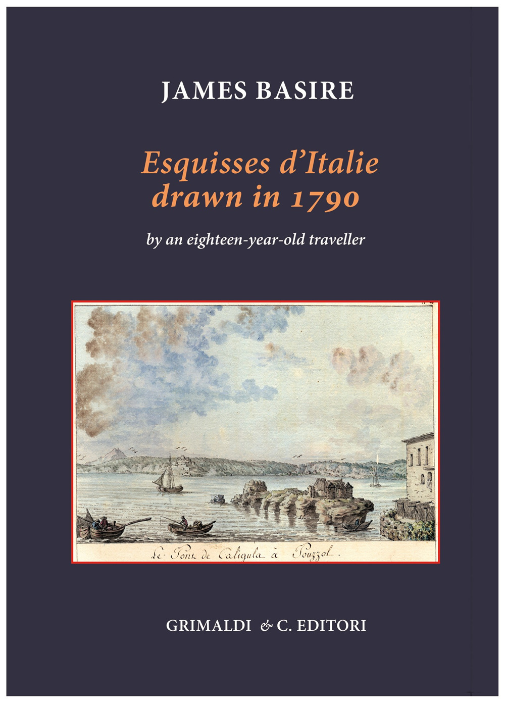 Esquisses d'Italie drawn in 1790