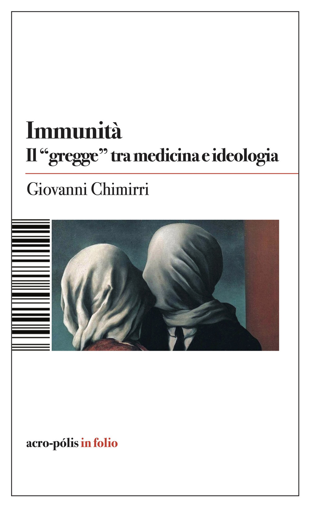 Immunità. Il «gregge» tra medicina e ideologia