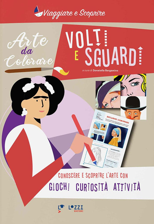Volti e sguardi. Arte da colorare