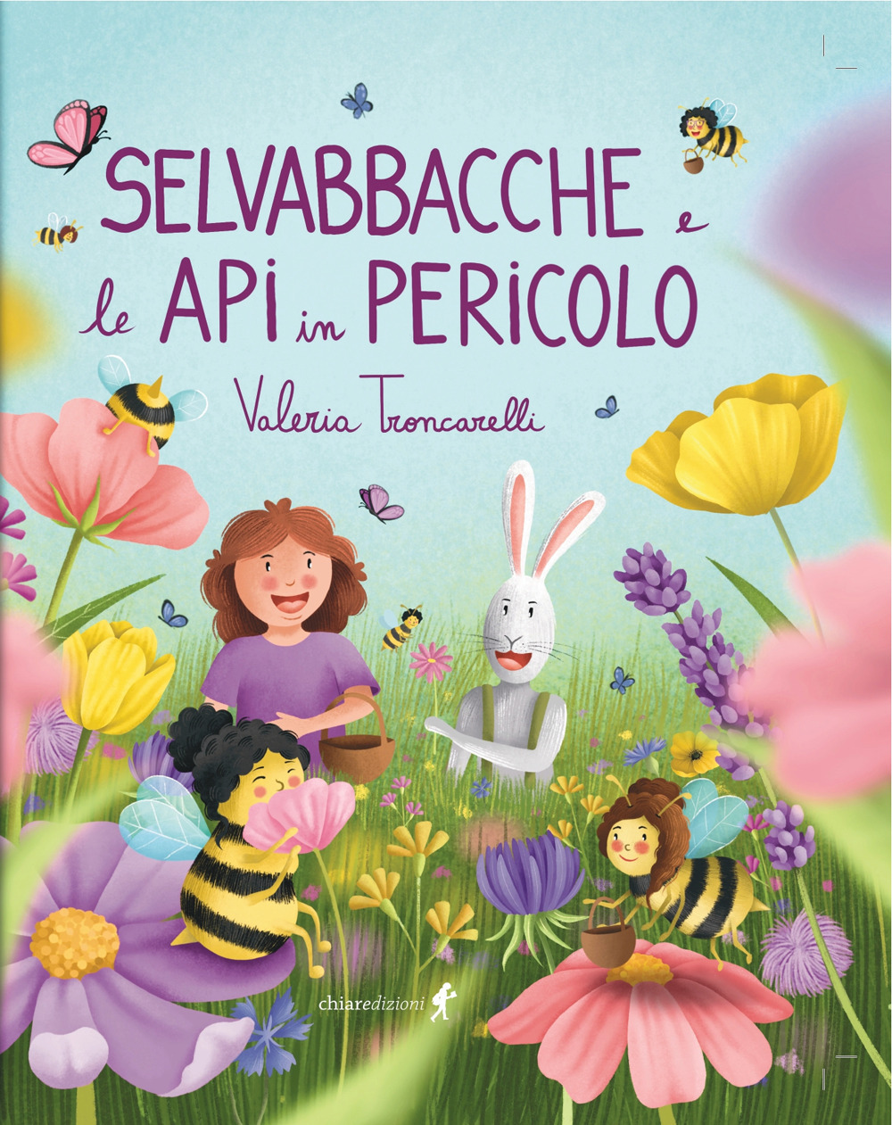 Selvabbacche e le api in pericolo. Ediz. illustrata