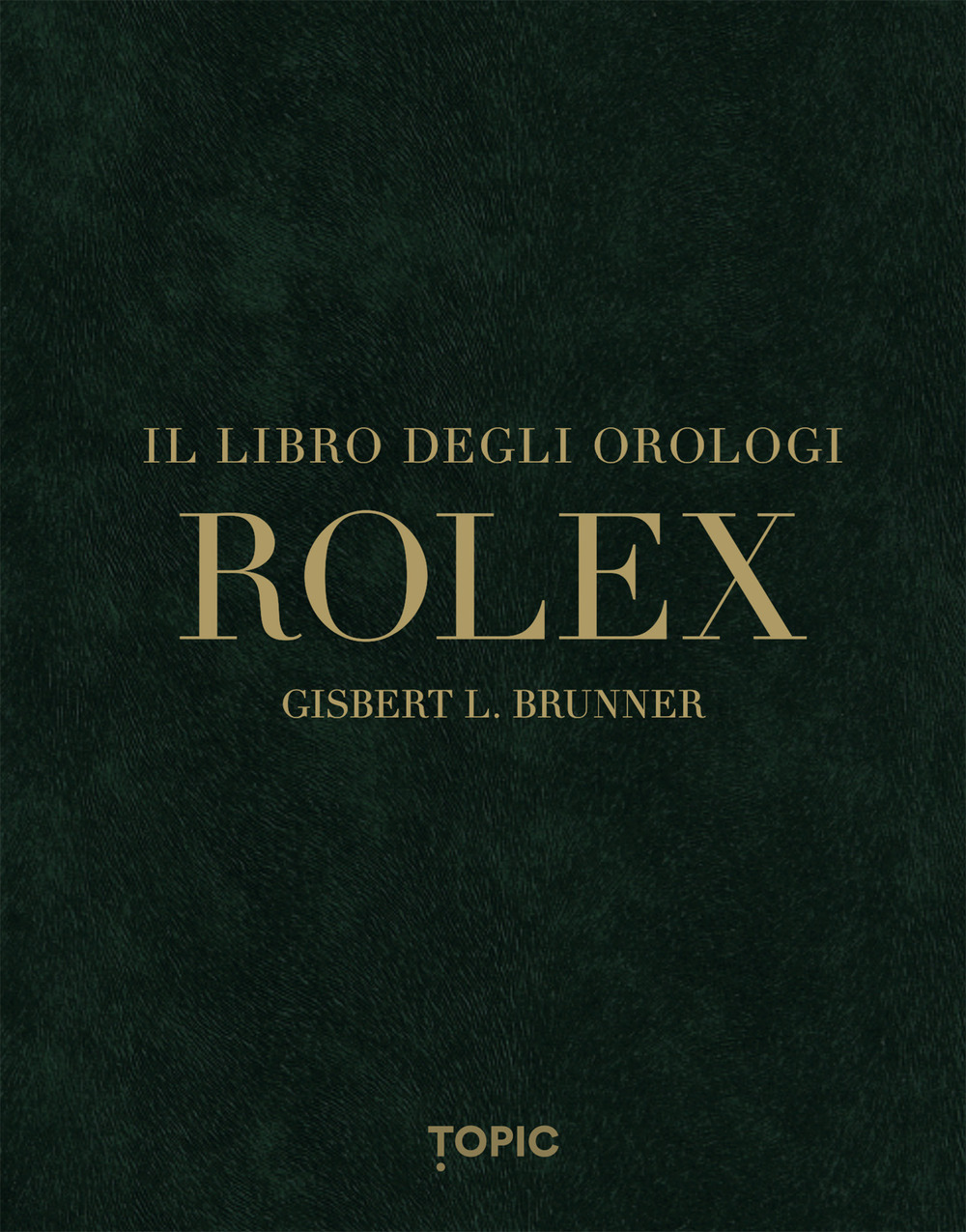 Rolex. The watch book. Ediz. multilingue
