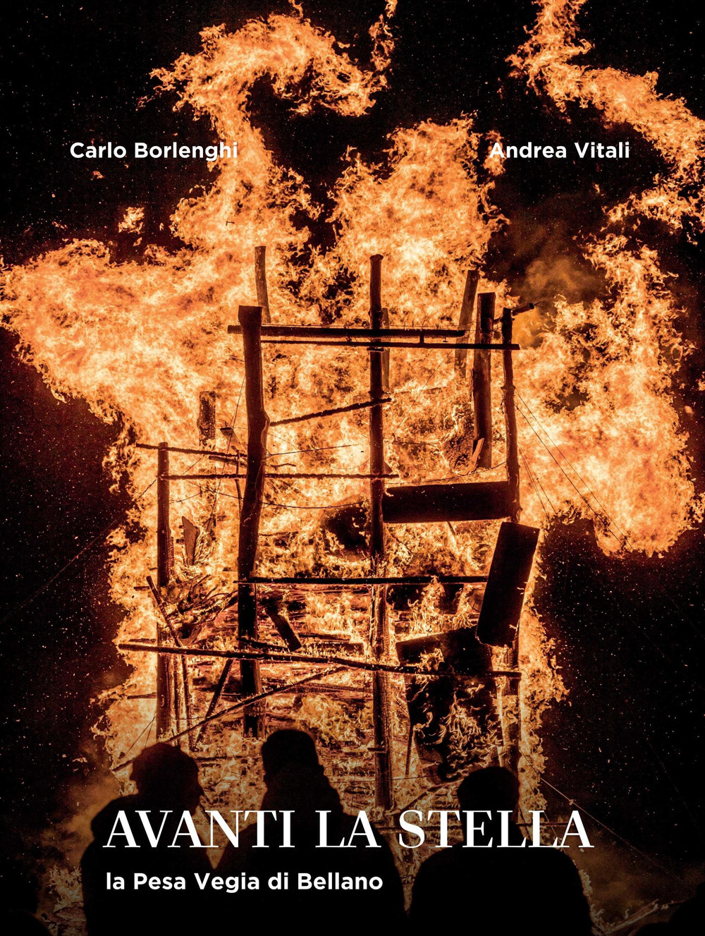 Avanti la stella. La Pesa Vegia di Bellano. Ediz. illustrata