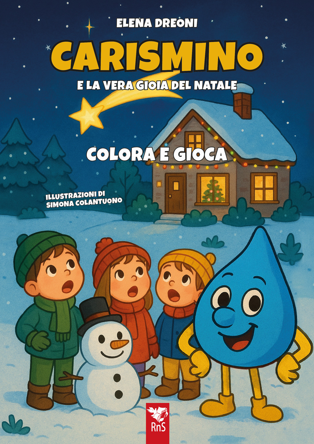 Carismino e la vera gioia del Natale. Divertiamoci a leggere. Ediz. illustrata