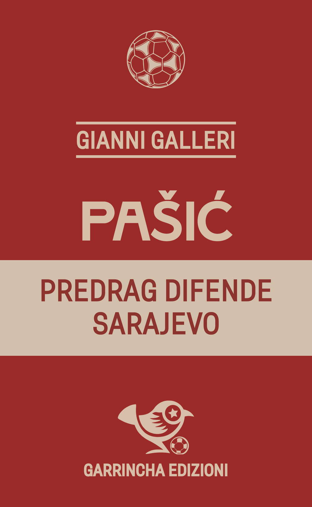 Pasic. Predrag difende Sarajevo