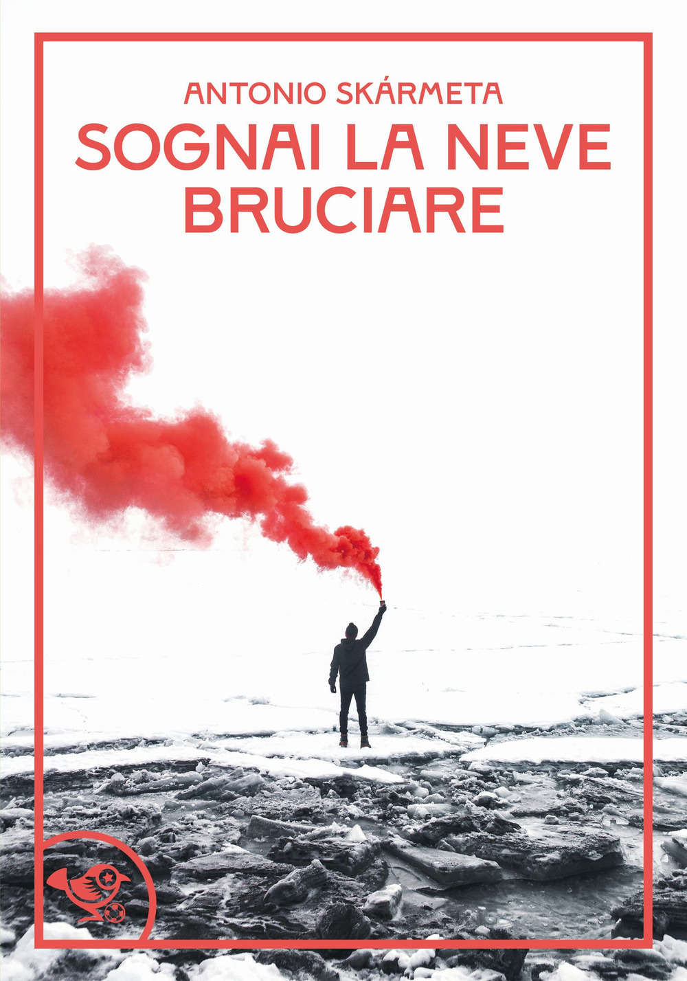 Sognai la neve bruciare