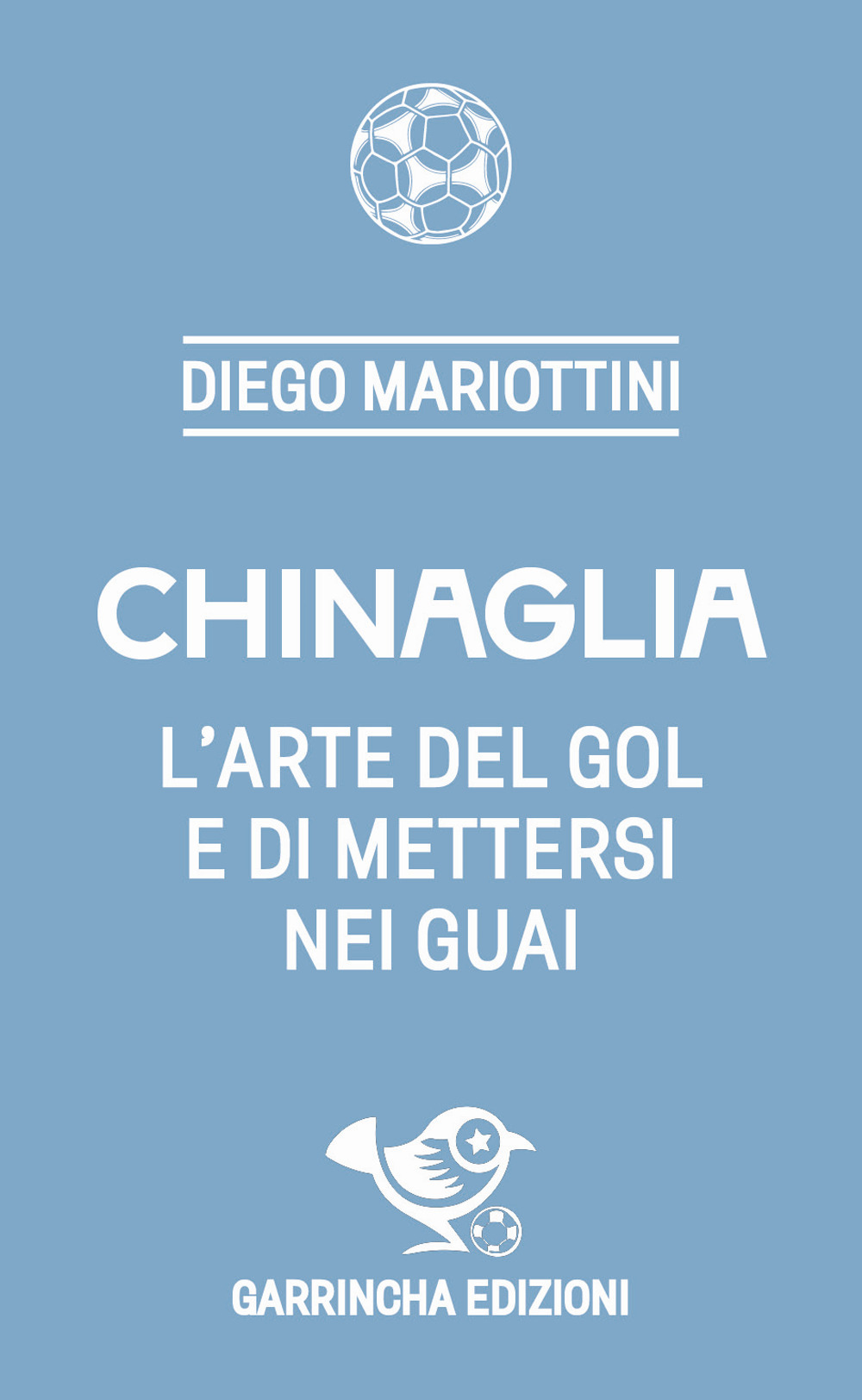 Chinaglia. L'arte del gol e di mettersi nei guai