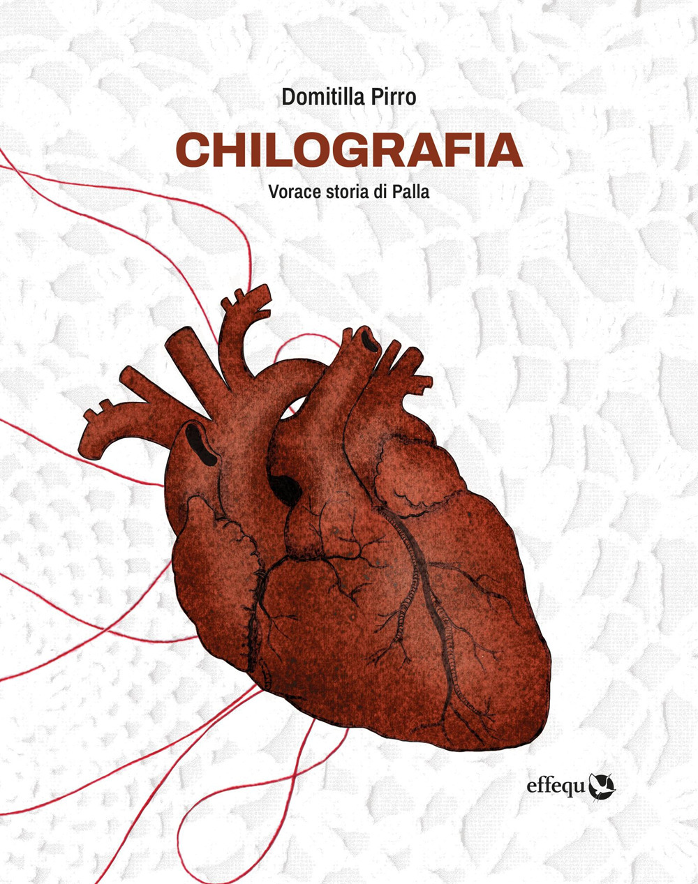 Chilografia. Vorace storia di Palla. Nuova ediz.
