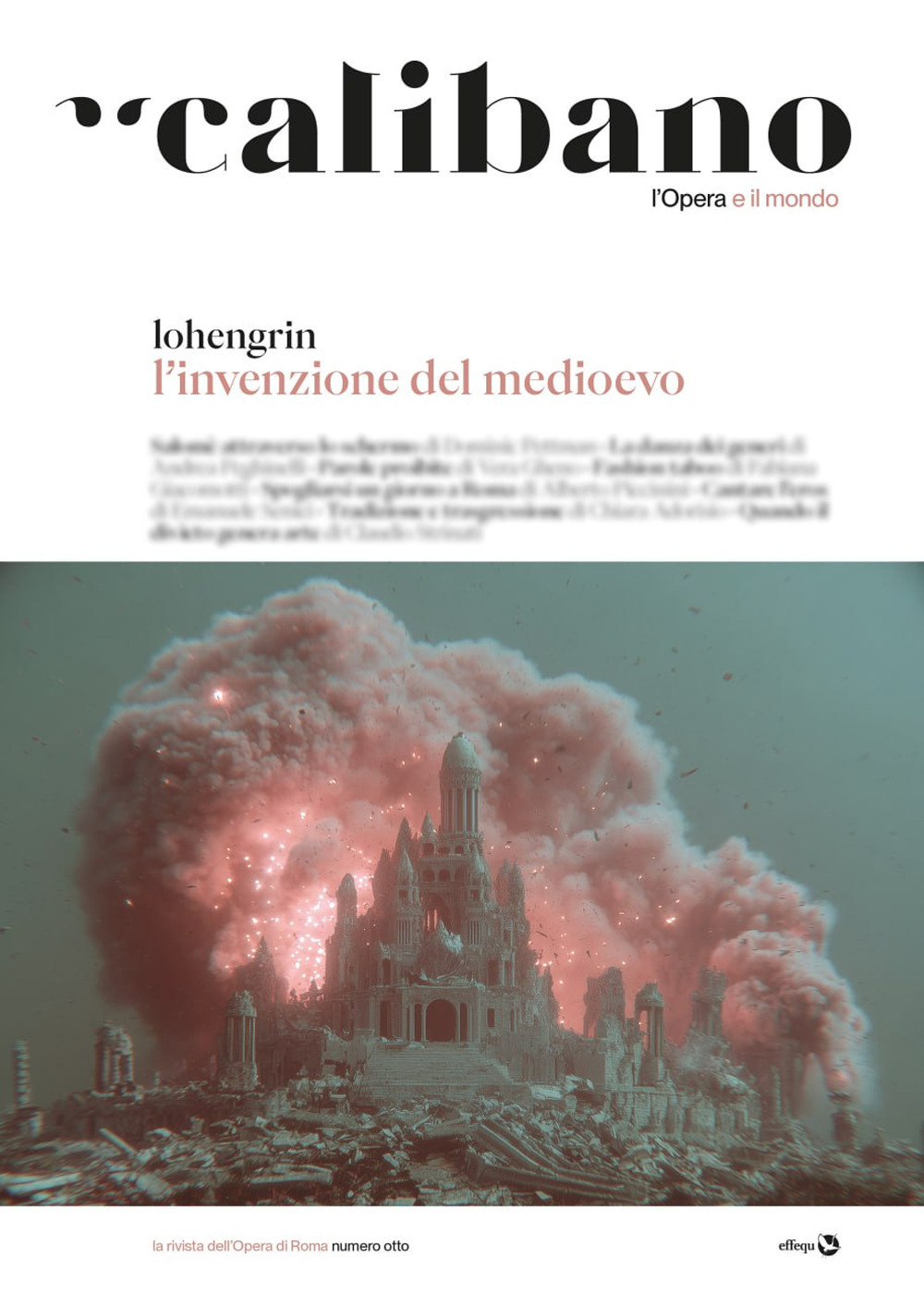 Calibano. L'Opera e il mondo. Vol. 8: L' invenzione del Medioevo