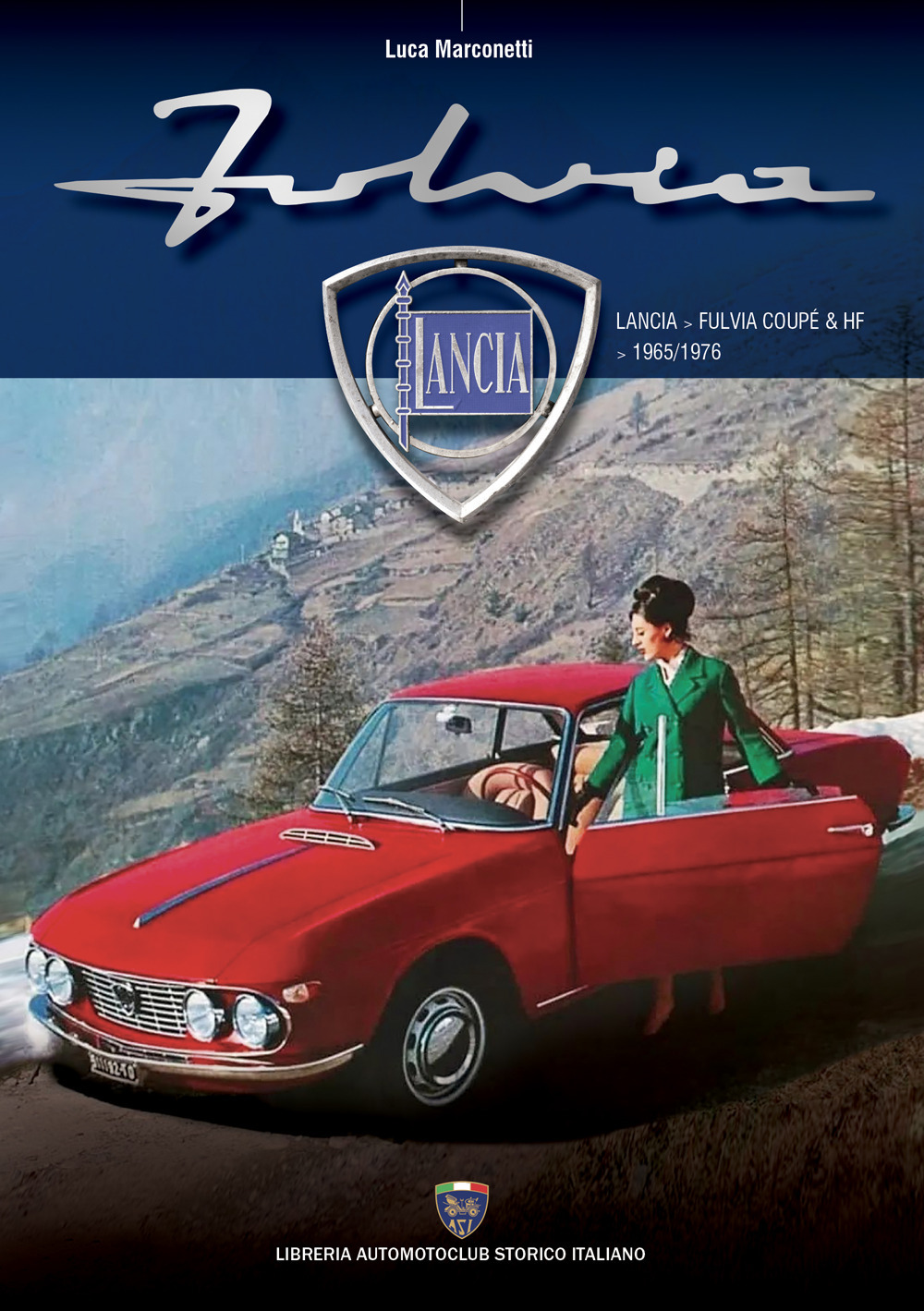 Le guide Asi Lancia Fulvia Coupé & HF