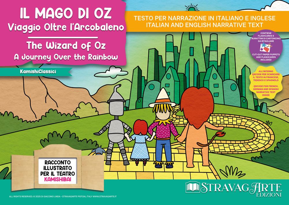 Il Mago di Oz: viaggio oltre l'arcobaleno-The Wizard of Oz: a journey over the rainbow. Storia kamishibai bilingue. Ediz. illustrata. Con Flashcards. Con QR Code